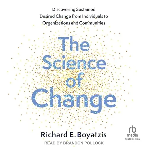 The Science of Change By Richard E. Boyatzis